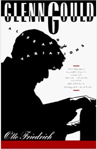 Glenn Gould: A Life and Variations