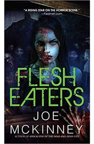 Flesh Eaters Joe McKinney