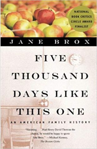 Five Thousand Days Like This One: An American Family History