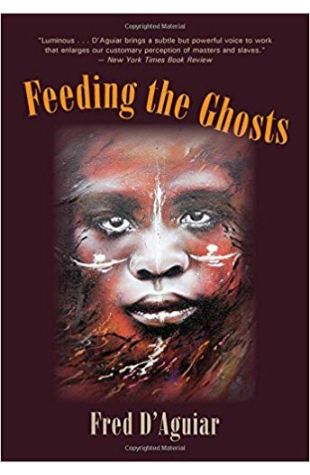 Feeding the Ghosts: A Novel