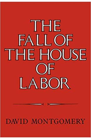 The Fall of the House of Labor