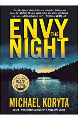 Envy the Night Michael Koryta