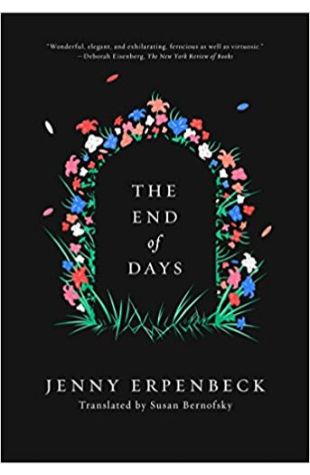 The End of Days (Translated from German by Susan Bernofsky)