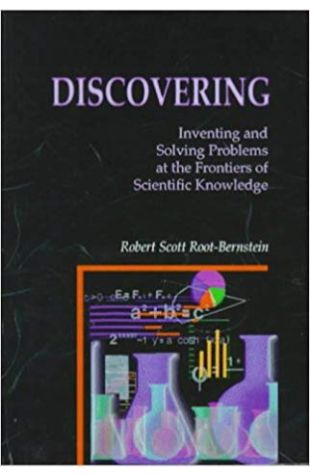 Discovering: Inventing and Solving Problems at the Frontiers of Scientific Knowledge