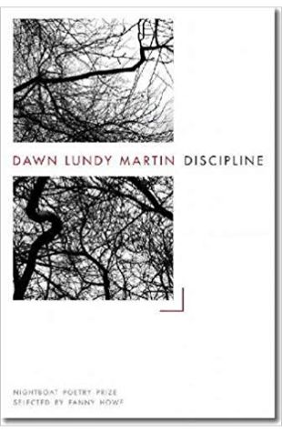 Discipline (Dawn Lundy Martin)