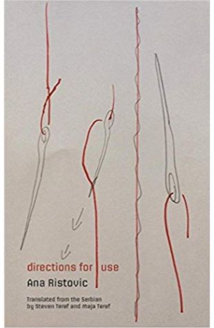 Directions for Use, translated by Steven Teref and Maja Teref