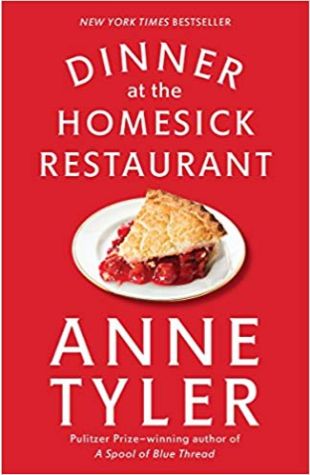 Dinner at the Homesick Restaurant: A Novel