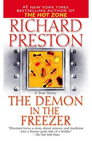 The Demon in the Freezer: A True Story