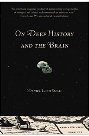 On Deep History and the Brain