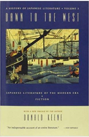 Dawn to the West: Japanese Literature in the Modern Era