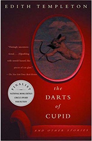 The Darts of Cupid: And Other Stories