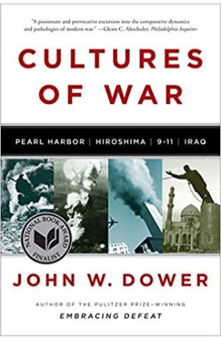 Cultures of War: Pearl Harbor/Hiroshima/9-11/Iraq