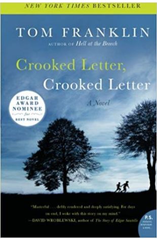 Crooked Letter, Crooked Letter: A Novel Tom Franklin