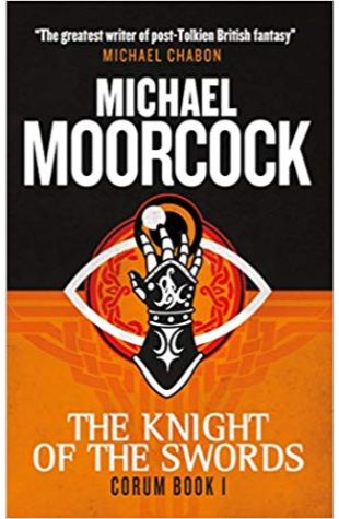 The Knight of the Swords Michael Moorcock