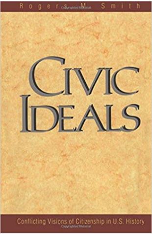 Civic Ideals: Conflicting Visions of Citizenship in U.S. History