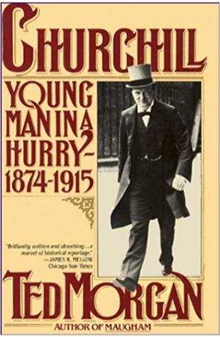 Churchill: Young Man in a Hurry, 1874–1915