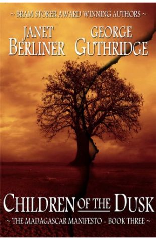 Children of the Dusk Janet Berliner & George Guthridge