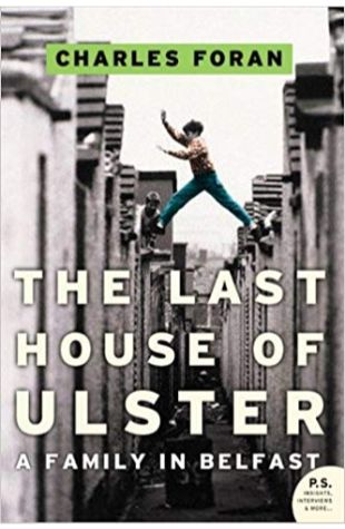 The Last House of Ulster: A Family in Belfast