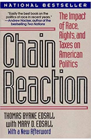 Chain Reaction: The Impact of Race, Rights, and Taxes on American Politics