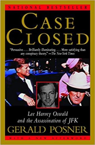 Case Closed: Lee Harvey Oswald and the Assassination of JFK