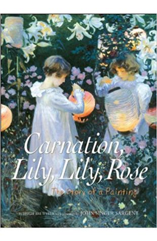 Carnation, Lily, Lily, Rose: The Story of a Painting