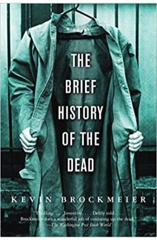 The Brief History of the Dead