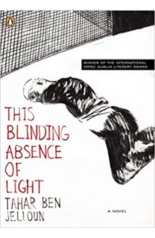 This Blinding Absence of Light Tahar Ben Jelloun