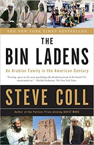 The Bin Ladens: An Arabian Family in an American Century