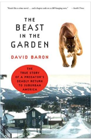 The Beast in the Garden: A Modern Parable of Man and Nature