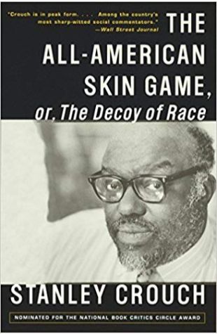 The All-American Skin Game, or The Decoy of Race: The Long and the Short of It, 1990-1994