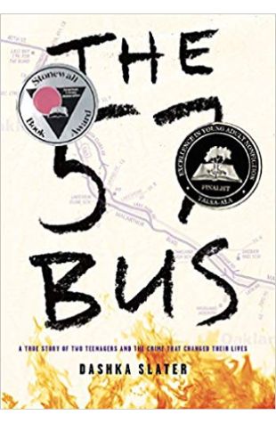 The 57 Bus: A True Story of Two Teenagers and the Crime That Changed Their Lives