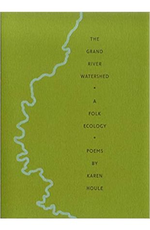 The Grand River Watershed: A Folk Ecology