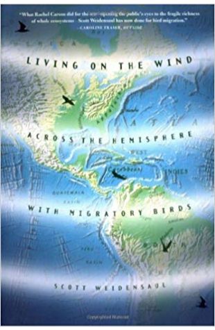 Living on the Wind: Across the Hemisphere with Migratory Birds