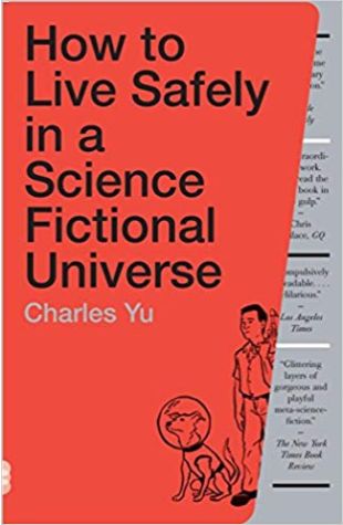 How to Live Safely in a Science Fictional Universe