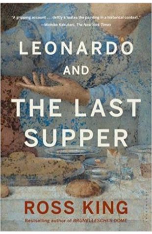 Leonardo and the Last Supper Ross King