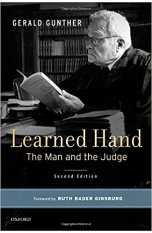 Learned Hand: The Man and the Judge