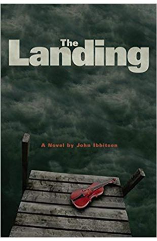 The Landing John Ibbitson