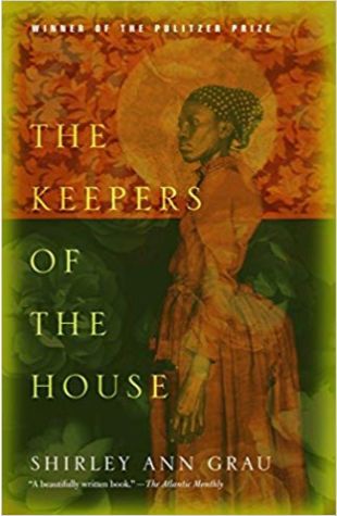 The Keepers of the House Shirley Ann Grau