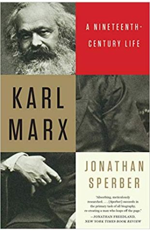 Karl Marx: A Nineteenth-Century Life