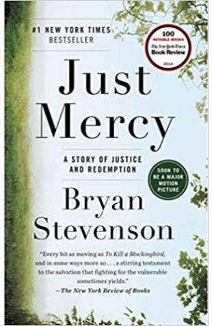 Just Mercy: A Story of Justice and Redemption