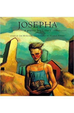 Josepha: A Prairie Boy's Story