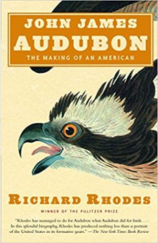 John James Audubon: The Making of an American