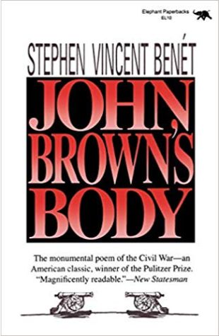 John Brown's Body Stephen Vincent Benét