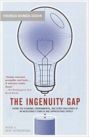 The Ingenuity Gap Thomas Homer-Dixon