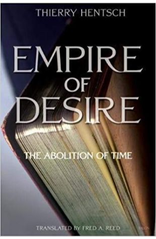 Empire of Desire: The Abolition of Time