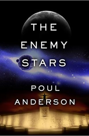 We Have Fed Our Sea (book title The Enemy Stars)
