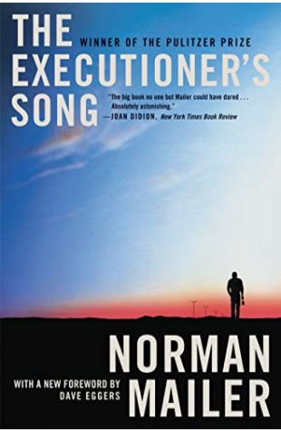 The Executioner’s Song: A True Life Novel