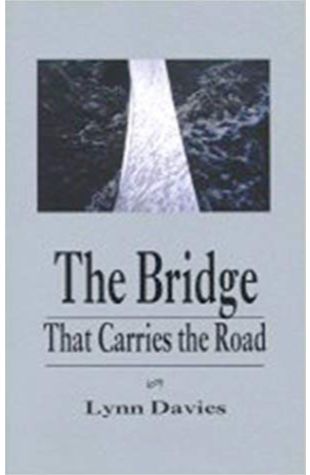 The Bridge that Carries the Road