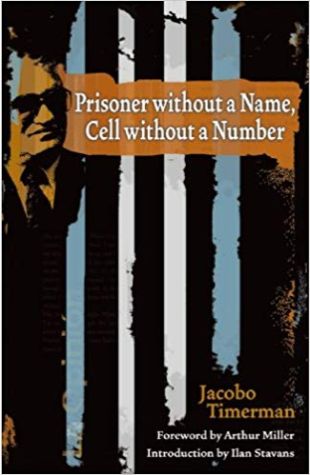 Prisoner Without a Name, Cell Without a Number Jacobo Timerman, Toby Talbot