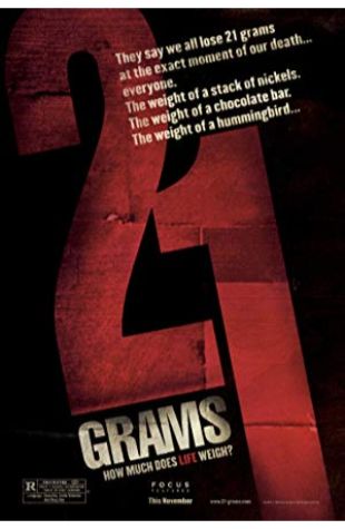 21 Grams Alejandro G. Iñárritu